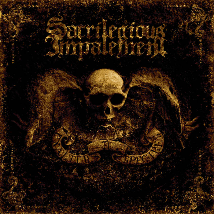 Sacrilegious Impalement - II - Exalted Spectres